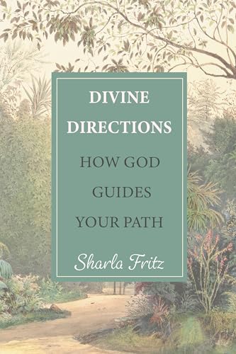 Divine Directions: How God Guides Your Path Divine Directions: How God Guides Your Path von Concordia Publishing House