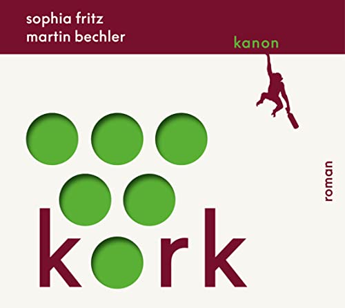 Kork: Roman. Ungekürzte Lesung (1 MP3-CD) von Kanon