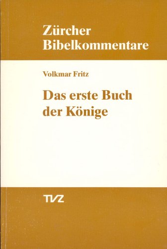 1. Könige (Zürcher Bibelkommentare. Altes Testament)