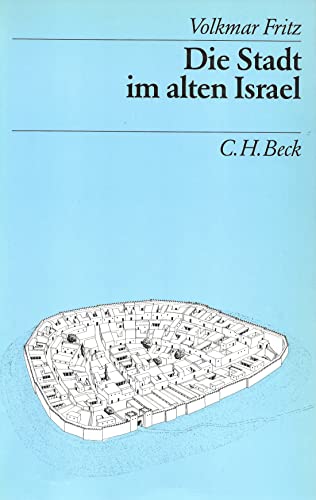 Die Stadt im alten Israel von C.H.Beck