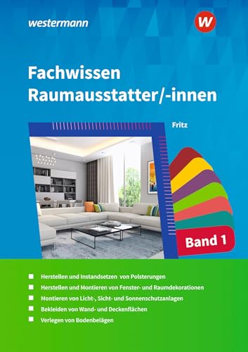 Fachwissen für Raumausstatter/-innen: Schülerband 1