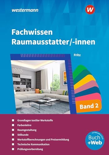 Fachwissen für Raumausstatter/-innen: Schülerband 2 von Bildungsverlag Eins