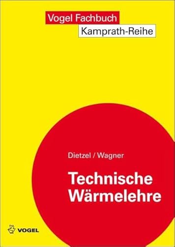 Technische Wärmelehre (Kamprath-Reihe)