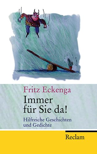 Immer für Sie da!: Hilfreiche Geschichten und Gedichte (Reclam Taschenbuch)