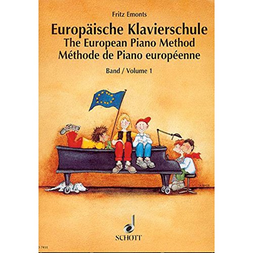 Europäische Klavierschule, Bd.1: Band 1. Klavier. Europäische Klavierschule, Bd.1: Band 1. Klavier.