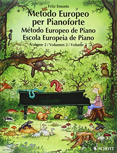 Metodo Europeo per Pianoforte: Band 2. Klavier. (Europäische Klavierschule)