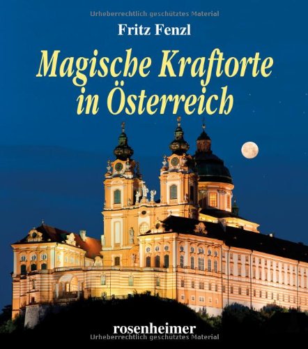 Magische Kraftorte in Österreich von Rosenheimer Verlagshaus