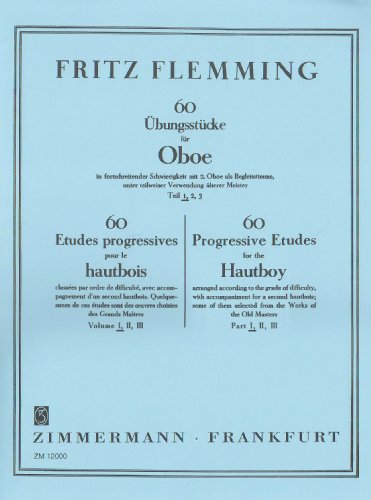 60 Übungsstücke in fortschreitender Schwierigkeit: Teil 1. Oboe mit 2. Oboe als Begleitstimme.: mit 2. Oboe als Begleitstimme / Teil 1 von Musikverlag Zimmermann