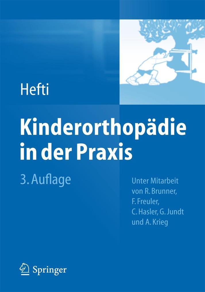 Kinderorthopädie in der Praxis von Springer-Verlag GmbH