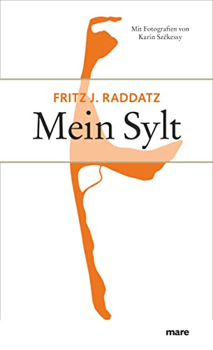 Mein Sylt: Mit Fotos von Karin Szekessy (marebibliothek)