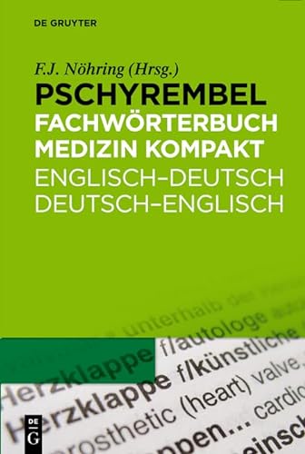 Pschyrembel Fachwörterbuch Medizin kompakt: Englisch-Deutsch / Deutsch-Englisch