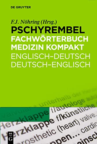 Pschyrembel Fachwörterbuch Medizin kompakt: Englisch-Deutsch / Deutsch-Englisch