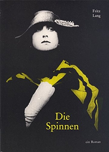 Die Spinnen: Roman von belleville