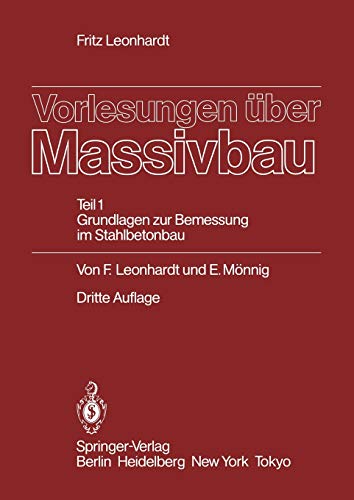 Vorlesungen über Massivbau: Teil 1: Grundlagen zur Bemessung im Stahlbetonbau (German Edition), Dritte Auflage von Springer