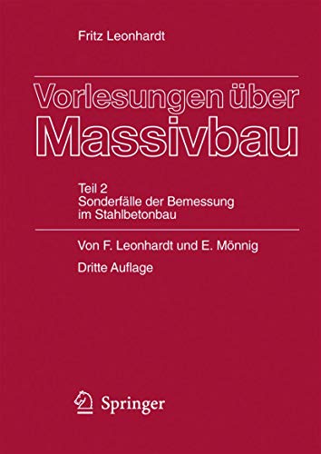 Vorlesungen über Massivbau: Teil 2 Sonderfälle der Bemessung im Stahlbetonbau (German Edition)