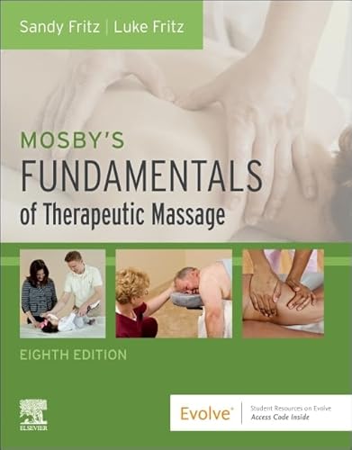 Mosby's Fundamentals of Therapeutic Massage von Mosby