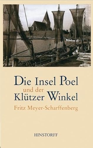 Die Insel Poel und der Klützer Winkel: Ein Heimatbuch