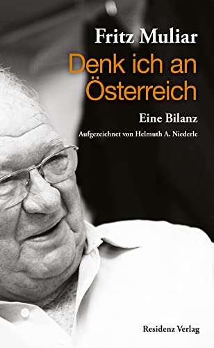 Denk ich an Österreich: Eine Bilanz