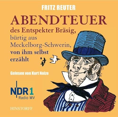 Abendteuer des Entspekter Bräsig. CD: bürtig aus Mecklenborg-Schwerin von Hinstorff Verlag GmbH
