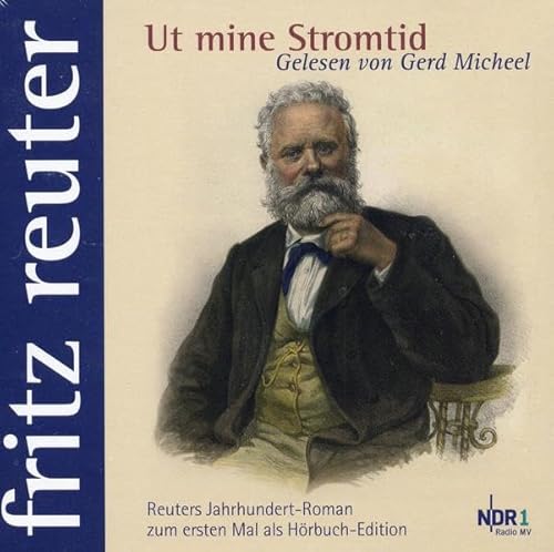 Ut mine Stromtid: Fritz Reuter gelesen von Gerd Micheel (11 CDs) von TENNEMANN Media GmbH