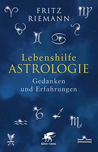 Lebenshilfe Astrologie: Gedanken und Erfahrungen von Klett-Cotta Verlag