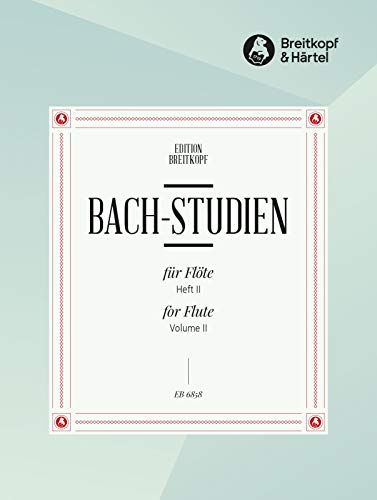 Bach-Studien für Flöte 24 Übertragungen aus Werken von J.S. Bach Heft 2 (EB 6858)