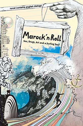 Marock`n Roll: Sex, Drugs, Art and a Surfing Soul von Fritz Schneider