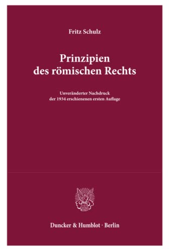 Prinzipien des römischen Rechts.: Vorlesungen.