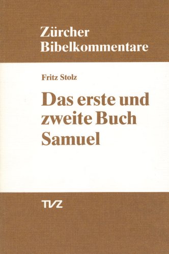 Das erste und zweite Buch Samuel (Zürcher Bibelkommentare. Altes Testament, Band 9) von Tvz - Theologischer Verlag Zurich
