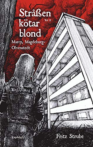 Stråßenkötarblond 2: Marcy, Magdeburg-Olvenstedt