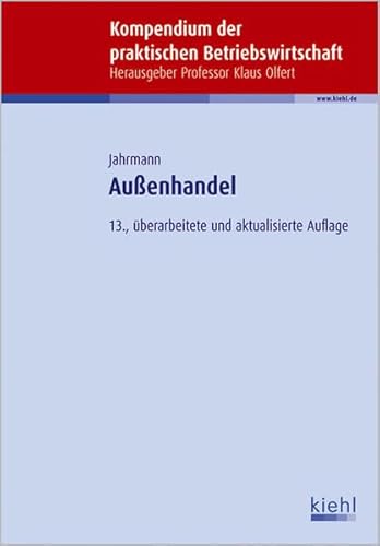 Außenhandel (Kompendium der praktischen Betriebswirtschaft)