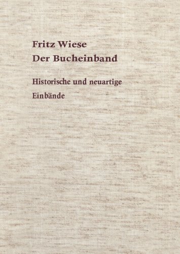 Der Bucheinband: Historische und neuartige Einbände von Schlütersche Verlag