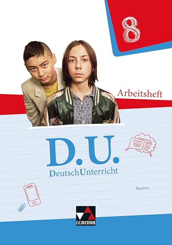 D.U. – DeutschUnterricht - Bayern / D.U. Bayern AH 8