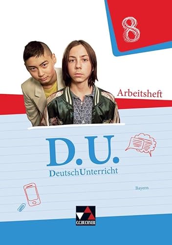 D.U. – DeutschUnterricht - Bayern / D.U. Bayern AH 8 von Buchner, C.C. Verlag