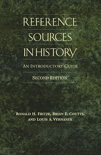 Reference Sources in History: An Introductory Guide (Non-series)