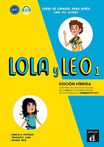 Lola y Leo 1 Ed. hibrida L. del alumno: A1.1