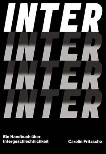 Inter: Ein Handbuch über Intergeschlechtlichkeit