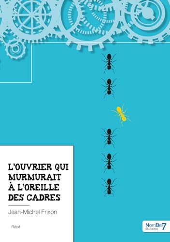 L'ouvrier qui murmurait à l'oreille des cadres