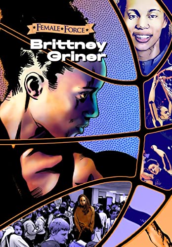 Female Force: Brittney Griner Female Force: Brittney Griner