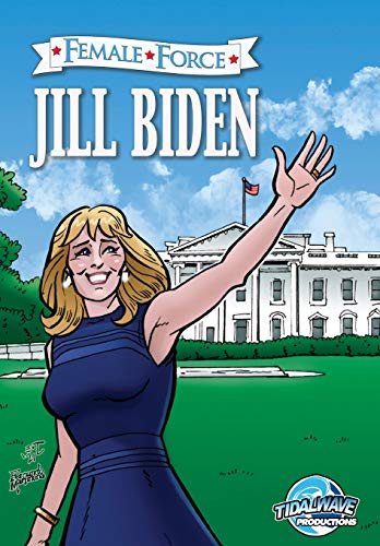 Female Force: Jill Biden Female Force: Jill Biden