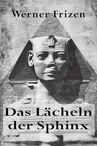 Das Lächeln der Sphinx von Independently published
