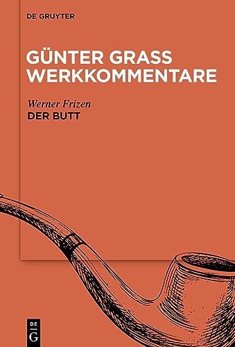 »Der Butt« (Günter Grass Werkkommentare) von De Gruyter