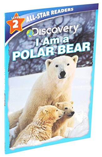 Discovery All Star Readers: I Am a Polar Bear Level 2 von Silver Dolphin Books