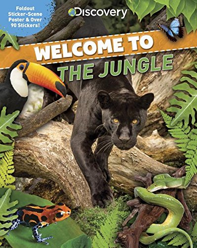 Welcome to the Jungle: Foldout Sticker-Scene Poster & over 90 Stickers!