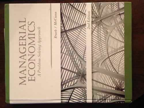 Managerial Economics: A Problem Solving Approach (MBA Series)