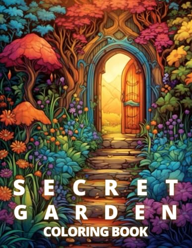 Enchanted Garden: Coloring Pages for Adults Mystical Fantasy Garden Coloring Pages for Stress Relief and Relaxation von Independently published
