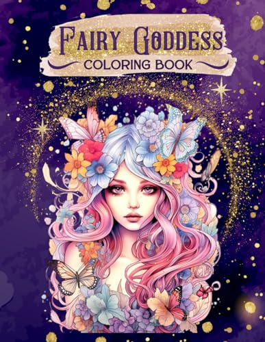 Fairy Goddess Beauties in Fairyland Adult Coloring Book for Women, Featuring Beautiful Illustration of Fairies, Hairstyles Coloring Book for Women, ... Beautiful Illustration of Fairies, Hairstyles von Independently published