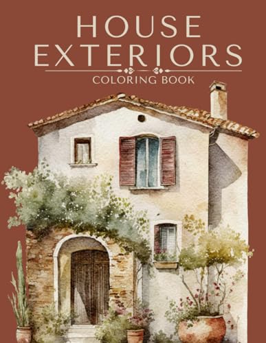 Home Exteriors Coloring Book : Beautiful Houses, Victorian Homes, Luxurious Mansions, and Country Homes von Independently published