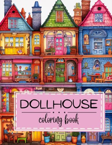 Miniature Masterpieces: Dollhouse Coloring Book for Adults Featuring Cute Miniature Living Spaces von Independently published