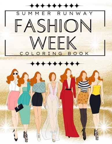 Summer Fashion Week Coloring Book Runway Model Fashion Coloring Pages for Adults and Teens Model Sketches von Independently published
